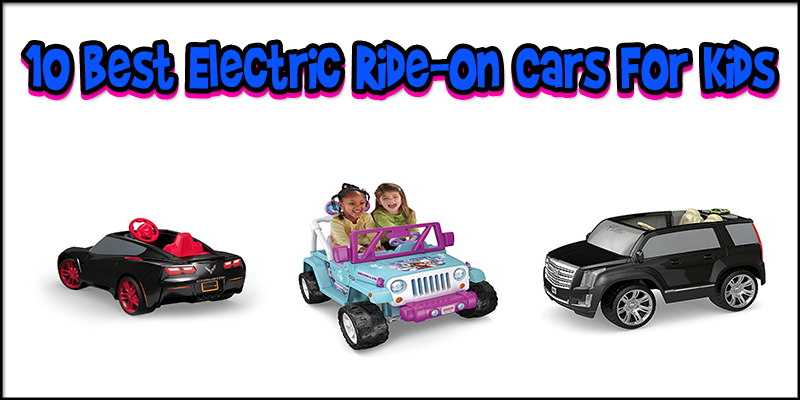 10 Best Electric Ride-On Cars For Kids