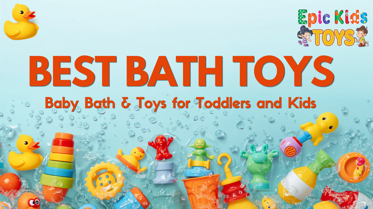 Best Bath Toys